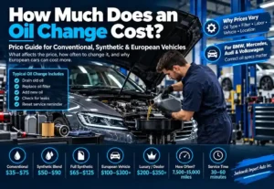 Mechanic performing an oil change on a European car with oil change cost guide and service price ranges